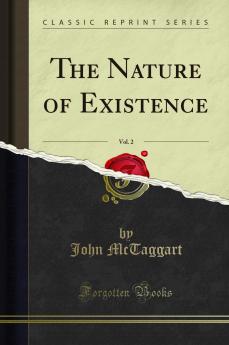 Nature of Existence Vol. 2 (Classic Reprint)