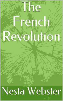 French Revolution: A Study in Democracy (Classic Reprint)