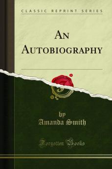 Autobiography (Classic Reprint)