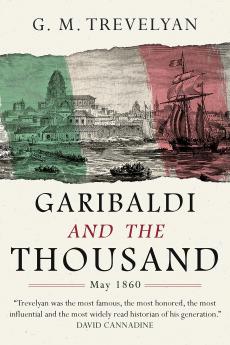 Garibaldi and the Thousand (Classic Reprint)