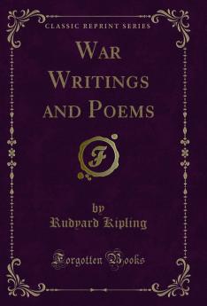 War Writings and Poems (Classic Reprint)