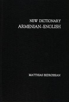 New Dictionary Armenian-English (Classic Reprint)