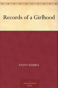 Records of a Girlhood