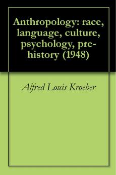 Anthropology: Race Language Culture Psychology Pre-history