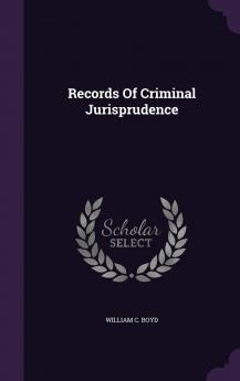 Records Of Criminal Jurisprudence