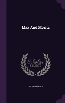 Max And Moritz