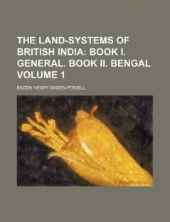 The Land-Systems of British India Volume 1