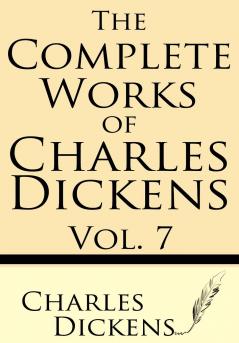 Works of Charles Dickens Volume 7