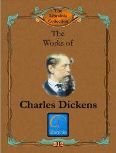 The Works of Charles Dickens