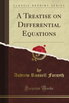 A Treatise on Differential Equations