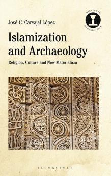Islamization and Archaeology