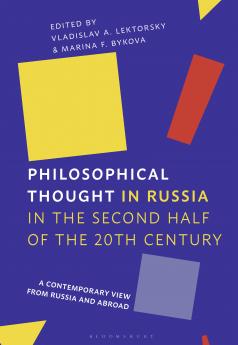 Philosophical Thought in Russia in the Second Half of the Twentieth Century