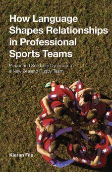 How Language Shapes Relationships in Professional Sports Teams