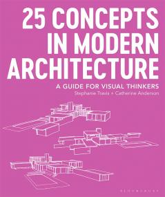 25 Concepts in Modern Architecture