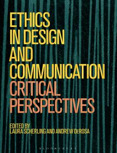 Ethics in Design and Communication