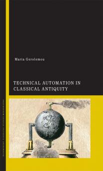 Technical Automation in Classical Antiquity
