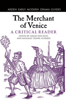 The Merchant of Venice: A Critical Reader