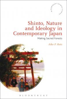 Shinto Nature and Ideology in Contemporary Japan