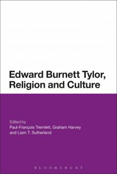 Edward Burnett Tylor Religion and Culture