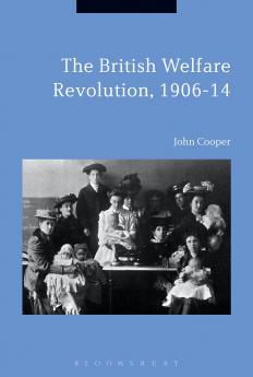 British Welfare Revolution 1906-14