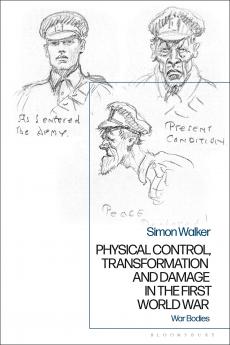 Physical Control Transformation and Damage in the First World War