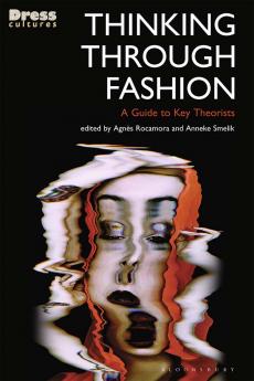 Thinking Through Fashion