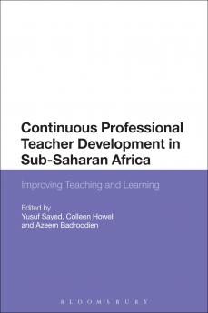 Continuing Professional Teacher Development in Sub-Saharan Africa