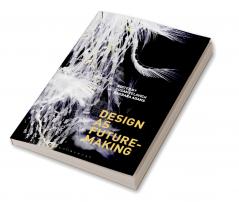 Design as Future-Making