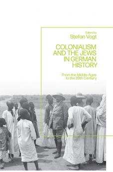 Colonialism and the Jews in German History