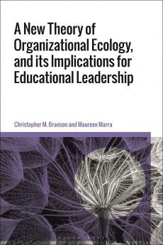 New Theory of Organizational Ecology and its Implications for Educational Leadership