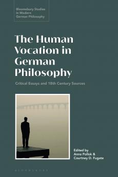 Human Vocation in German Philosophy