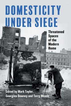 Domesticity Under Siege