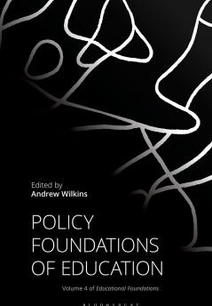 Policy Foundations of Education