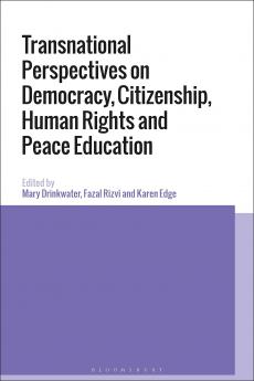 Transnational Perspectives on Democracy Citizenship Human Rights and Peace Education