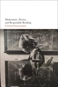 Modernism Theory and Responsible Reading