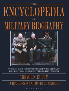 The Encyclopedia of Military Biography