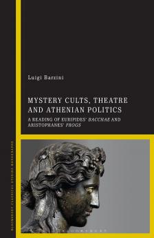 Mystery Cults Theatre and Athenian Politics