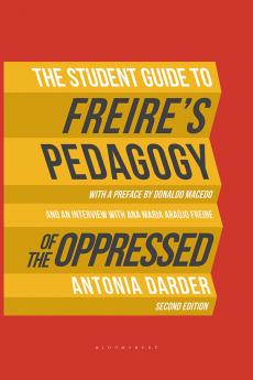 Student Guide to Freire's 'Pedagogy of the Oppressed'