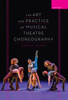 Art and Practice of Musical Theatre Choreography