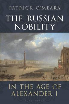 Russian Nobility in the Age of Alexander I