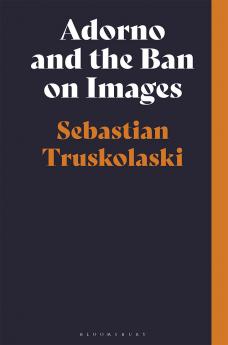 Adorno and the Ban on Images