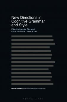 New Directions in Cognitive Grammar and Style