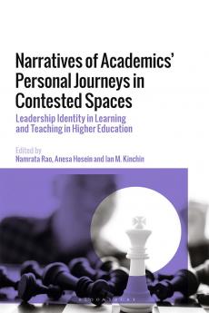 Narratives of Academics' Personal Journeys in Contested Spaces