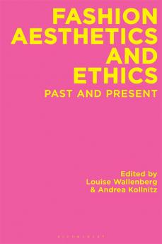 Fashion Aesthetics and Ethics