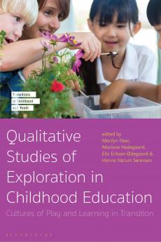 Qualitative Studies of Exploration in Childhood Education