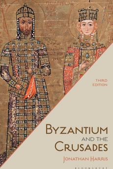 Byzantium and the Crusades