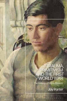Trauma Primitivism and the First World War