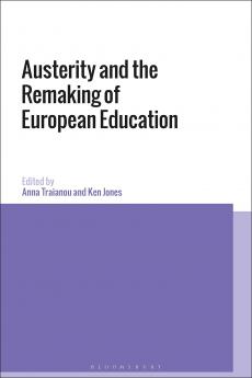 Austerity and the Remaking of European Education