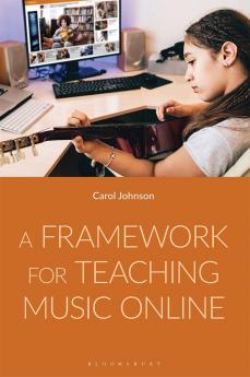 Framework for Teaching Music Online