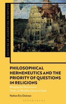 Philosophical Hermeneutics and the Priority of Questions in Religions